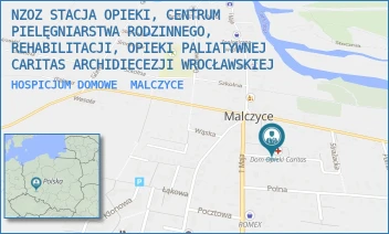 HOSPICJUM DOMOWE - NZOZ STACJA OPIEKI, CENTRUM PIELĘGNIARSTWA RODZINNEGO, REHABILITACJI, OPIEKI PALIATYWNEJ CARITAS ARCHIDIECEZJI WROCŁAWSKIEJ - UL. 1 MAJA 39,  MALCZYCE
