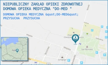 DOMOWA OPIEKA MEDYCZNA "DO-MED" PRZYSUCHA - NIEPUBLICZNY ZAKŁAD OPIEKI ZDROWOTNEJ DOMOWA OPIEKA MEDYCZNA "DO-MED " - WARSZAWSKA 25 I 27, PRZYSUCHA