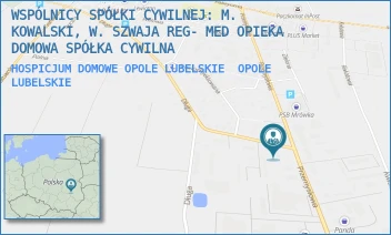 HOSPICJUM DOMOWE OPOLE LUBELSKIE - WSPÓLNICY SPÓŁKI CYWILNEJ: M. KOWALSKI, W. SZWAJA REG- MED OPIEKA DOMOWA SPÓŁKA CYWILNA - DŁUGA 102 B,  OPOLE LUBELSKIE