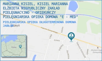 PIELĘGNIARSKA OPIEKA DŁUGOTERMINOWA DOMOWA - MARIANNA KISIEL, KISIEL MARIANNA ELŻBIETA NIEPUBLICZNY ZAKŁAD PIELĘGNACYJNO - OPIEKUŃCZY PIELĘGNIARSKA OPIEKA DOMOWA "E - MED" - AUGUSTA ZAMOYSKIEGO 15,  JABŁOŃ
