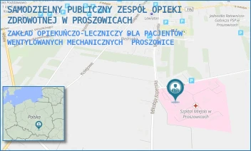 ZAKŁAD OPIEKUŃCZO-LECZNICZY DLA PACJENTÓW WENTYLOWANYCH MECHANICZNYCH - SZPITAL IM. OJCA RAFAŁA Z PROSZOWIC SAMODZIELNY PUBLICZNY ZESPÓŁ OPIEKI ZDROWOTNEJ W PROSZOWICACH - UL. MIKOŁAJA KOPERNIKA 13, PROSZOWICE