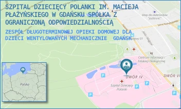ZESPÓŁ DŁUGOTERMINOWEJ OPIEKI DOMOWEJ DLA DZIECI WENTYLOWANYCH MECHANICZNIE - SZPITAL DZIECIĘCY POLANKI IM. MACIEJA PŁAŻYŃSKIEGO W GDAŃSKU SPÓŁKA Z OGRANICZONĄ ODPOWIEDZIALNOŚCIĄ - UL. POLANKI 119,  GDAŃSK