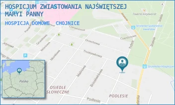 HOSPICJA DOMOWE - HOSPICJUM ZWIASTOWANIA NAJŚWIĘTSZEJ MARYI PANNY - UL. STRZELECKA 89,  CHOJNICE