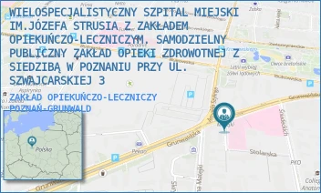 ZAKŁAD OPIEKUŃCZO-LECZNICZY - WIELOSPECJALISTYCZNY SZPITAL MIEJSKI IM.JÓZEFA STRUSIA Z ZAKŁADEM OPIEKUŃCZO-LECZNICZYM. SAMODZIELNY PUBLICZNY ZAKŁAD OPIEKI ZDROWOTNEJ Z SIEDZIBĄ W POZNANIU PRZY UL. SZWAJCARSKIEJ 3 - GRUNWALDZKA 16/18,  POZNAŃ-GRUNWALD